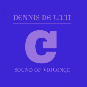 Sound Of Violence - Dennis De Laat | Song Album Cover Artwork