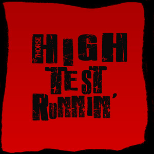 High Test Runnin' - 7Horse | Song Album Cover Artwork