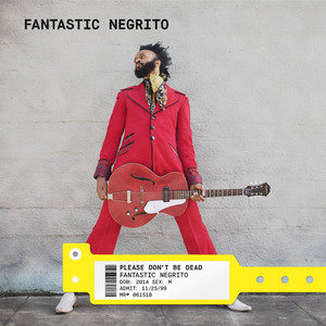 The Suit That Won't Come Off - Fantastic Negrito | Song Album Cover Artwork