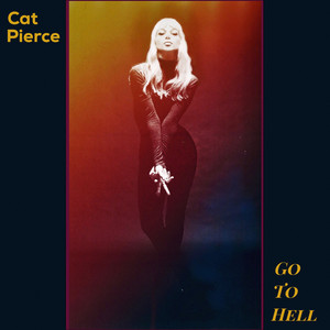 Go to Hell - Cat Pierce