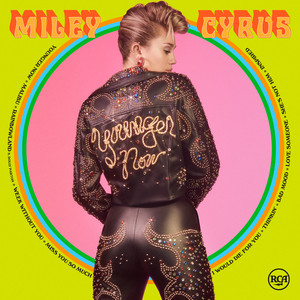 Younger Now - Miley Cyrus | Song Album Cover Artwork