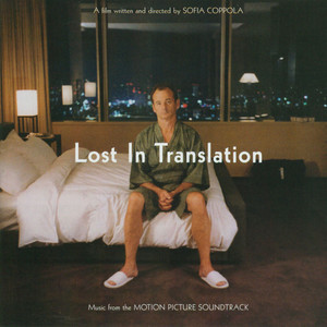 Lost In Translation - Original Soundtrack - Album Cover