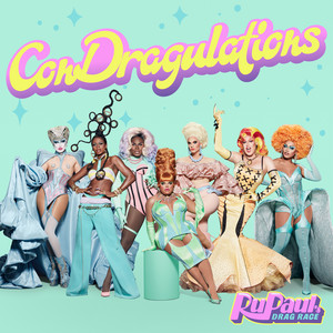 ConDragulations - Cast Version The Cast of RuPaul's Drag Race, Season 13 | Album Cover