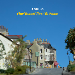 Our Bones Turn To Stone - Aquilo | Song Album Cover Artwork