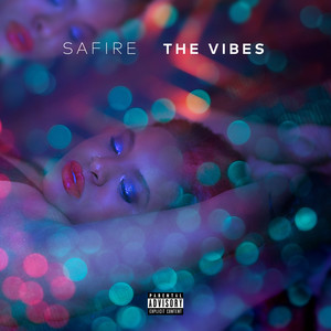The Vibes SaFire | Album Cover