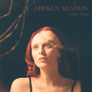 Broken Shadow - Karen Elson | Song Album Cover Artwork
