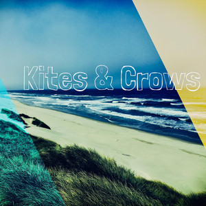 We All Come 'round Tonight - Kites & Crows | Song Album Cover Artwork