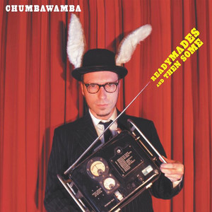Don't Try This At Home - Chumbawamba