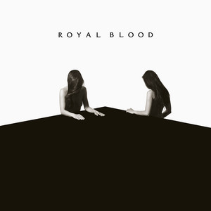 I Only Lie When I Love You - Royal Blood | Song Album Cover Artwork