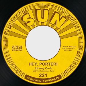 Hey Porter - Johnny Cash | Song Album Cover Artwork