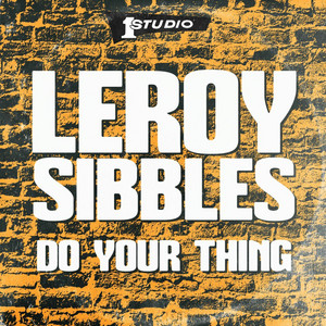 Do Your Thing - Leroy Sibbles
