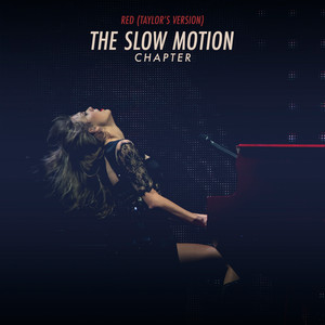 The Last Time (feat. Gary Lightbody of Snow Patrol) (Taylor’s Version) - Taylor Swift