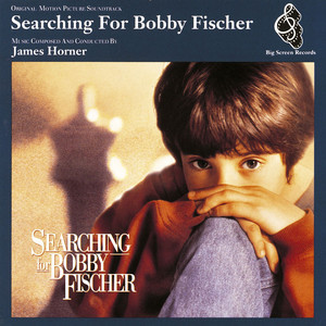 Original Motion Picture Soundtrack - Searching For Bobby Fischer - Album Cover