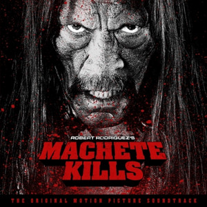 Machete Kills Main Titles - Carl Thiel | Song Album Cover Artwork