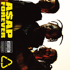 A$AP Forever (feat. Moby) - A$AP Rocky