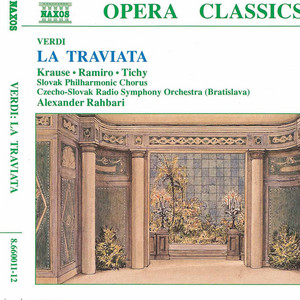 La traviata*: Act I: Brindisi: Libiamo ne'lieti calici, "Drinking Song" (Alfredo, Chorus, Violetta) Giuseppe Verdi | Album Cover