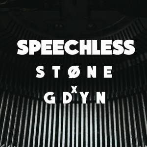 Speechless (feat. Gdyn) - Stone | Song Album Cover Artwork