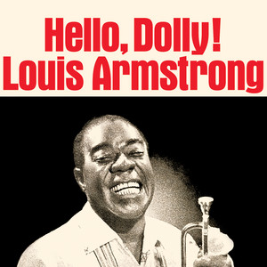 It's Been A Long, Long Time - Louis Armstrong