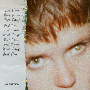Hard Times - Jax Anderson | Song Album Cover Artwork