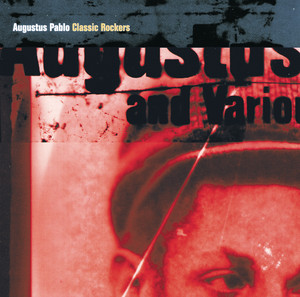 King Tubby Meets The Rockers Uptown - Augustus Pablo | Song Album Cover Artwork