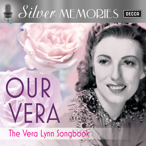 (There'll Be Bluebirds Over) The White Cliffs Of Dover - Vera Lynn