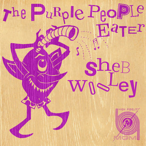 The Purple People Eater - Sheb Wooley | Song Album Cover Artwork