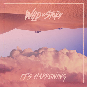 It's Happening - Wild Story | Song Album Cover Artwork
