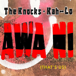Awa Ni - The Knocks | Song Album Cover Artwork