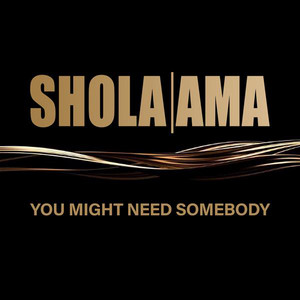 You Might Need Somebody - Acoustic Version - Shola Ama