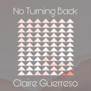 No Turning Back - Claire Guerreso