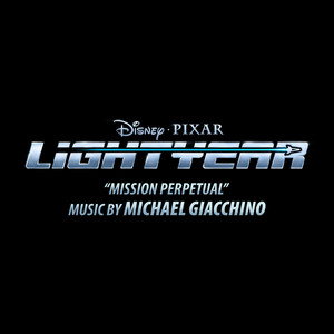 Mission Perpetual - From "Lightyear" - Michael Giacchino | Song Album Cover Artwork