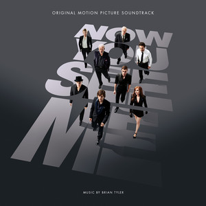 Now You See Me Brian Tyler | Album Cover