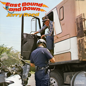 East Bound and Down - Jerry Reed | Song Album Cover Artwork