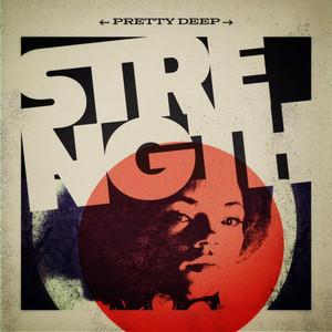 Strength - PrettyDeep | Song Album Cover Artwork