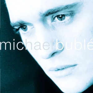 For Once in My Life - Michael Bublé