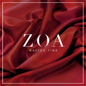 Wasted Time - ZOA
