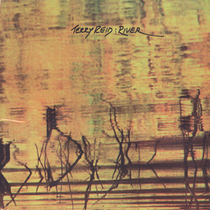 River - Terry Reid | Song Album Cover Artwork