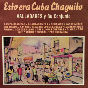 Cubanito - Valladares Y Su Conjunto | Song Album Cover Artwork