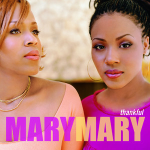 Shackles (Praise You) - Mary Mary | Song Album Cover Artwork