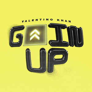 Goin Up - Valentino Khan | Song Album Cover Artwork