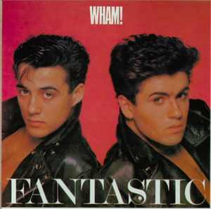 Young Guns (Go for It!) - Wham!