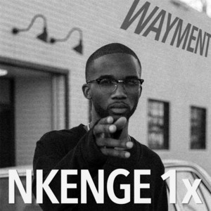 Wayment Nkenge 1x | Album Cover