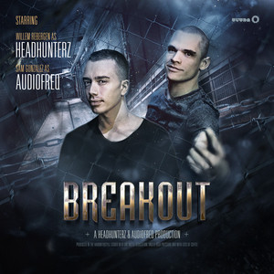 Breakout - Headhunterz | Song Album Cover Artwork
