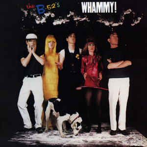 Whammy Kiss - The B-52's | Song Album Cover Artwork