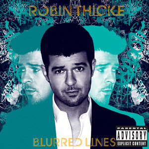 Blurred Lines - Robin Thicke | Song Album Cover Artwork