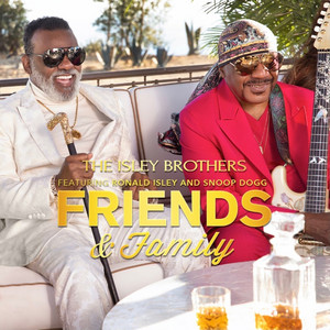 Friends & Family - The Isley Brothers | Song Album Cover Artwork