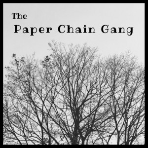 Sad and Lonely - The Paper Chain Gang | Song Album Cover Artwork