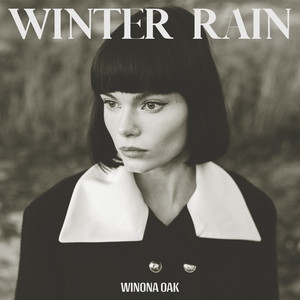 Winter Rain - Winona Oak | Song Album Cover Artwork
