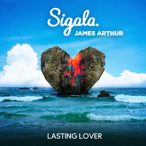 Lasting Lover - Sigala | Song Album Cover Artwork