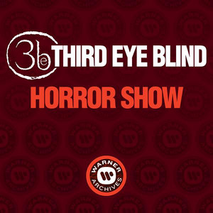 Horror Show - Third Eye Blind | Song Album Cover Artwork